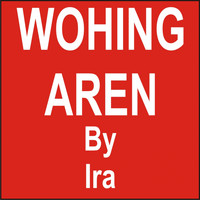 IRA - Wohing Aren