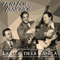 Trio Los Panchos - La Flor de la Canela