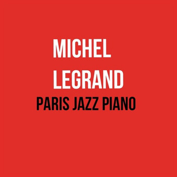 Michel Legrand - Paris jazz piano