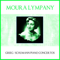 Moura Lympany - Grieg & Schumann Piano Concertos