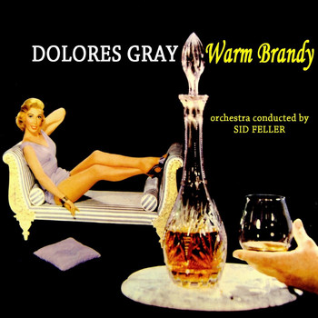Dolores Gray - Warm Brandy