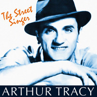 Arthur Tracy - The Street Singer South Of The Border