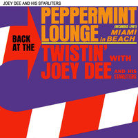 Joey Dee & The Starliters - Back At The Peppermint Lounge