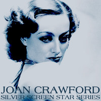 Joan Crawford - Silver Screen Star Series
