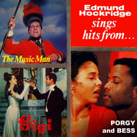 Edmund Hockridge - Sings Hits From The Music Man, Gigi & Porgy & Bess