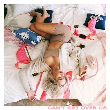 Mayce - Can't Get Over Us (Explicit)