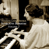 Wanda Landowska - Scarlatti: Sonatas, Vol. 2