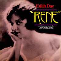 Edith Day - Irene