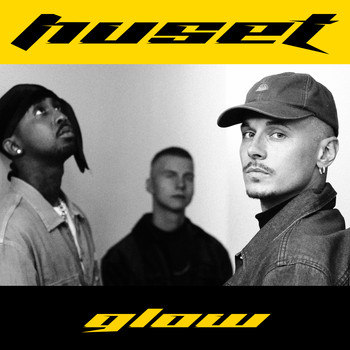 Huset - Glow (Explicit)
