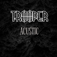 Trooper - Acustic