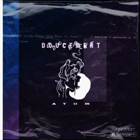 Atom - Doucement