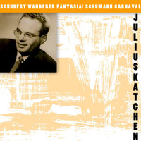 Julius Katchen - Schubert: Wanderer Fantasia / Schumann: Carnaval