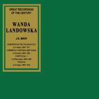 Wanda Landowska - Bach: Great Recordings of the Century