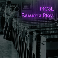 MCSL / - Resume Play