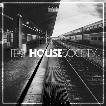 Various Artists - Tech House Society, Issue 17