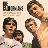 The Californians - Congratulations / What Is Happy Baby?