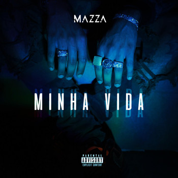 Mazza - Minha Vida (Explicit)