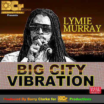 Lymie Murray - Big City Vibration