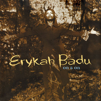 Erykah Badu - On & On (Explicit)