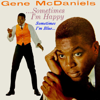 Gene McDaniels - Sometimes I'm Happy, Sometimes I'm Blue