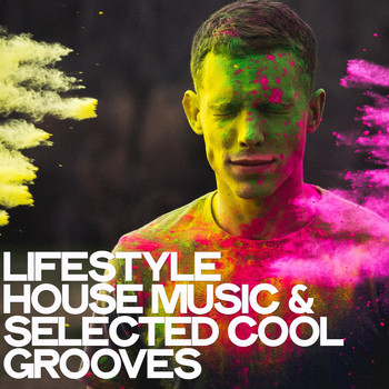 Various Artists - Lifestyle (House Music & Selected Cool Grooves)