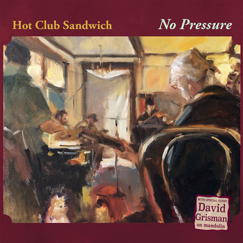 Hot Club Sandwich - No Pressure