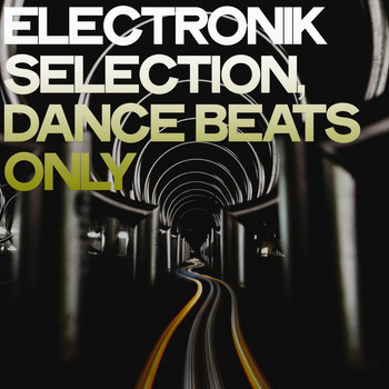 Various Artists - Electronik Selection (Dance Beats Only)