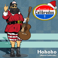 Acústicos & Calibrados - Hohoho (Natal Calibrado)