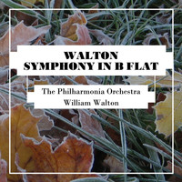 The Philharmonia Orchestra - Walton: Symphony in B Flat