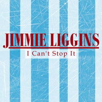 Jimmy Liggins - I Can't Stop It
