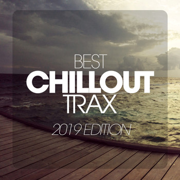 Various Artists - Best Chillout Trax 2019 Edition