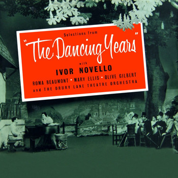 Ivor Novello - Selections from the Dancing Years
