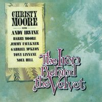 Christy Moore - The Iron Behind The Velvet