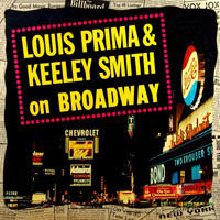 Louis Prima And Keely Smith - On Broadway