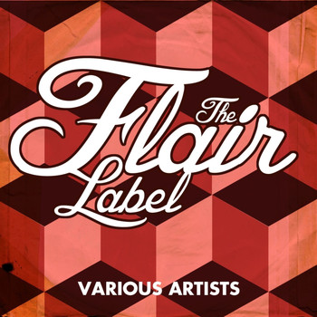 Various Artists - The Flair Label