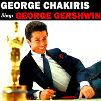 George Chakiris - Sings George Gershwin