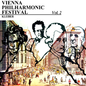 Erich Kleiber and The Vienna Philharmonic Orchestra - Vienna Philharmonic Festival, Pt. 2