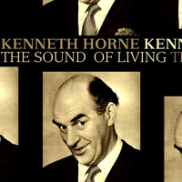 Kenneth Horne - The Sound Of Living