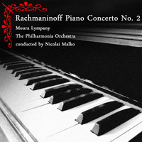 Moura Lympany - Rachmaninoff Piano Concerto No. 2