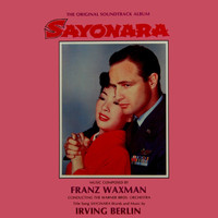 Franz Waxman - Sayonara (Original Soundtrack Recording)