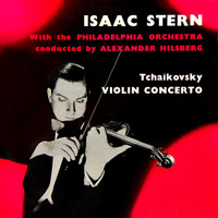 Isaac Stern - Tchaikovsky: Violin Concerto