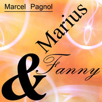 Marcel Pagnol - Marius & Fanny (Original Soundtrack)