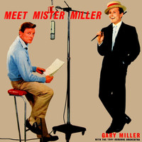 Gary Miller - Meet Mister Miller