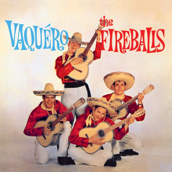 The Fireballs - Vaquero