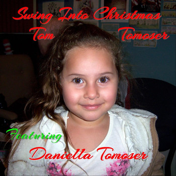 Tom Tomoser - Swing into Christmas