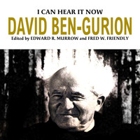 David Ben-Gurion - I Can Hear It Now
