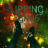 Cygnu6 - Slipping