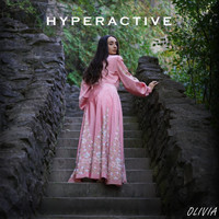 Olivia - Hyperactive (Explicit)