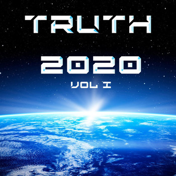 Truth - 2020, Vol. I (Explicit)