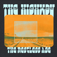 The Restless Age - The Highway